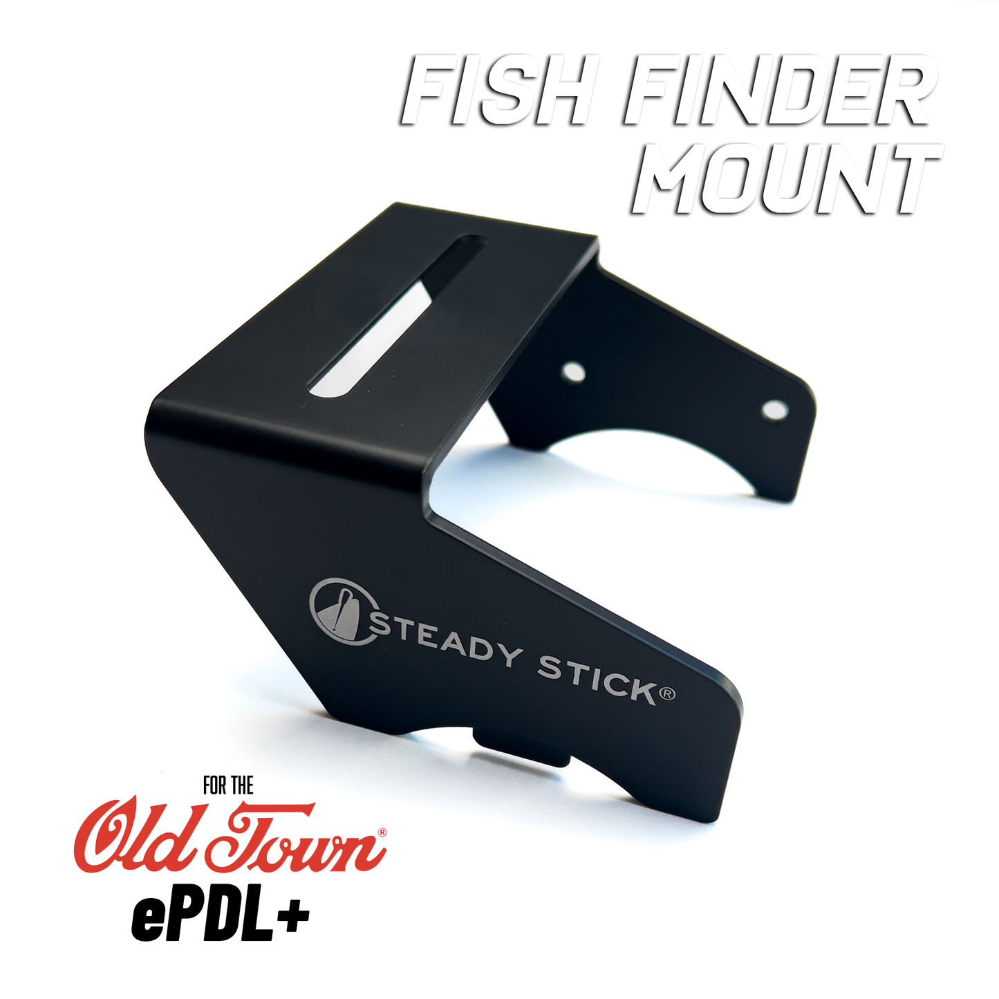 STEADY STICK® for the OLD TOWN ePDL+ DRIVE